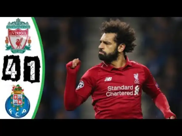 FC Porto vs Liverpool 1 – 4 | EPL All Goals & Highlights | 17-04-2019